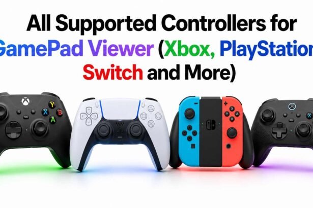 All Supported Controllers for GamePad Viewer (Xbox, PlayStation, Switch and More)